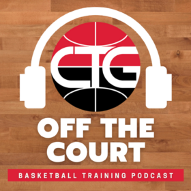 Off The Court: Basketball Training Podcast